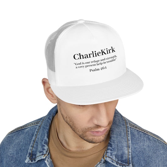Psalm 46:1 Charlie Kirks Trucker Hat